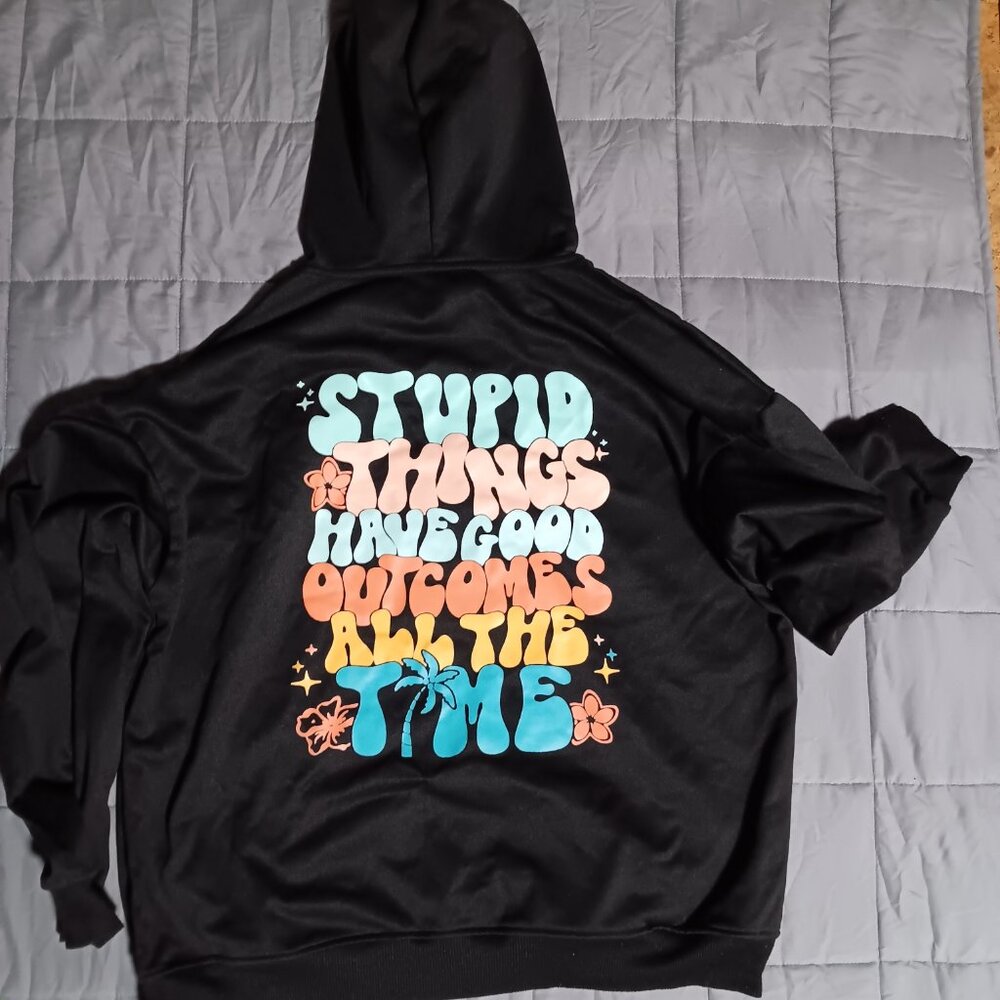 Stupid Things Have Good Outcomes All the Time Black Womens Zip Up Hoodie Palm  L